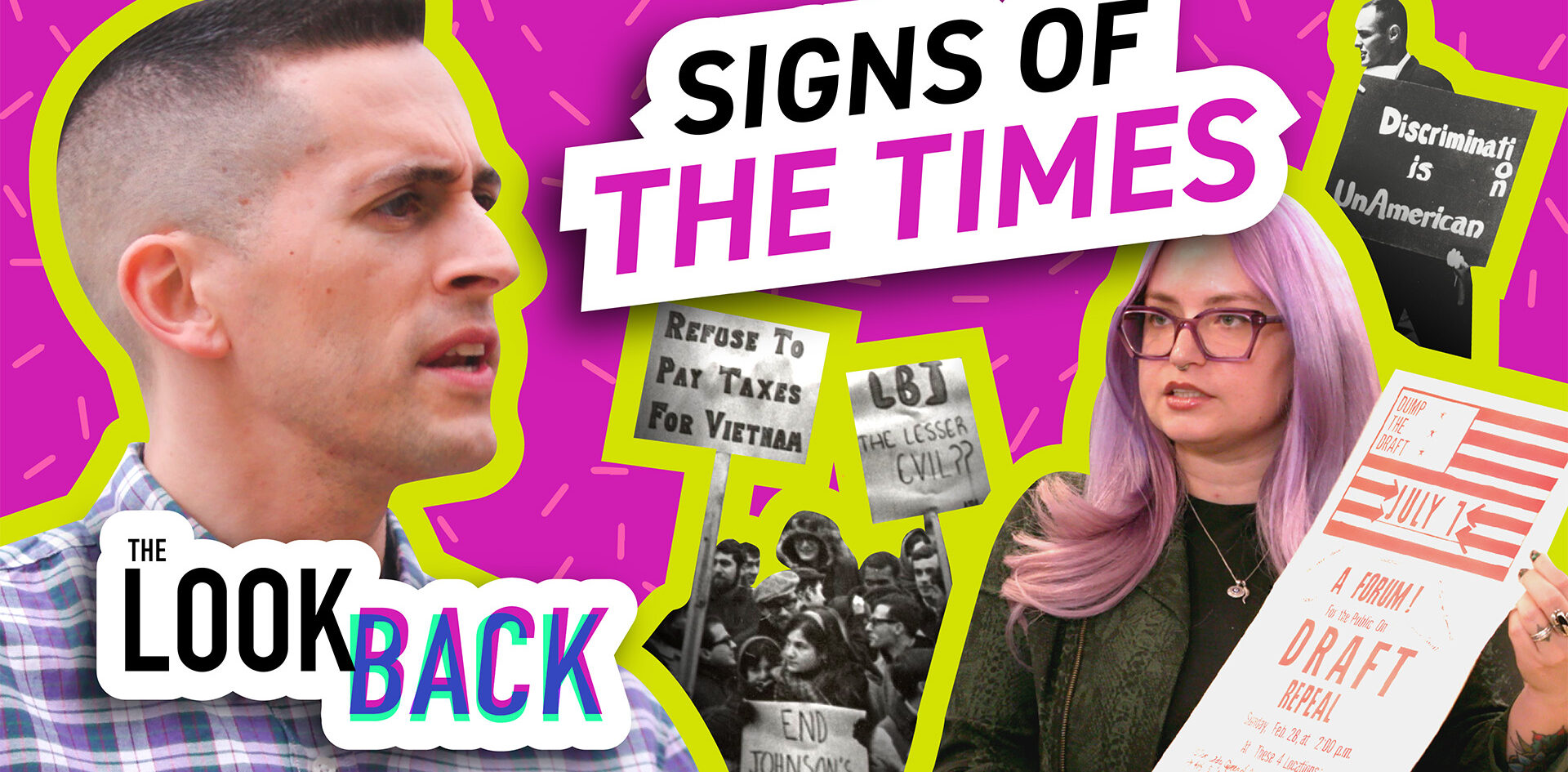 Colorful thumbnail with the text “SIGNS OF THE TIMES,” two hosts, and historic protest signs, including “LBJ the lesser evil?” and “End Johnson’s War.”